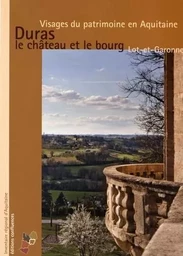 Duras, le château et le bourg