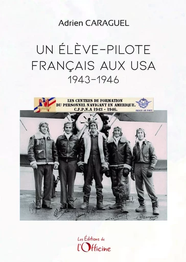 Un élève pilote français aux USA - Adrien Caraguel - OFFICINE