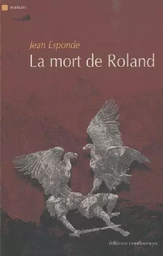 La mort de Roland - roman