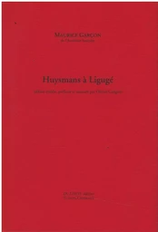 Maurice Garçon "Huysmans à Ligugé"