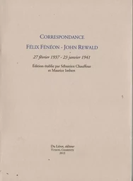 Correspondance Félix Fénéon - John Rewald