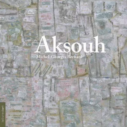 Aksouh -  - LELIVREDART