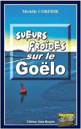 Sueurs froides sur le goelo