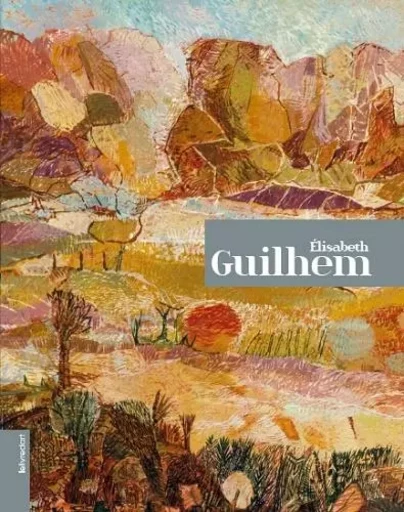 Élisabeth Guilhem -  - LELIVREDART