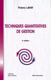 Techniques quantitatives de gestion, 2e éd.