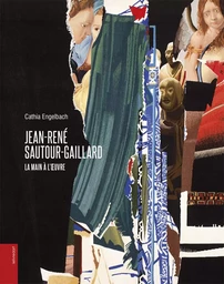 Jean-René Sautour-Gaillard - la main à l'oeuvre