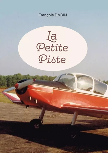 La Petite Piste - François Dabin - OFFICINE