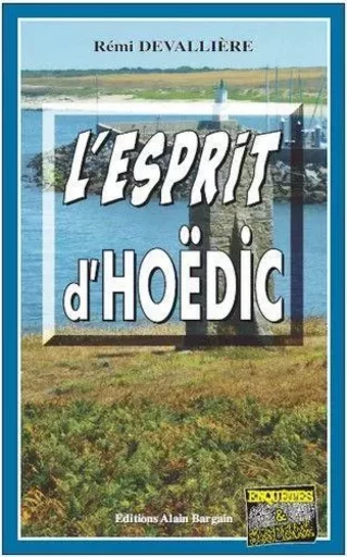 L'esprit d'hoedic - DEVALLIERE REMI - Alain Bargain