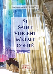 Si Saint-Vincent m'était conté