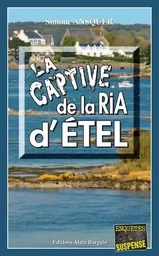 La captive de la ria d’Étel