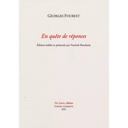 En quête de réponses - Georges Fourest - LEROT