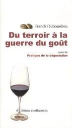 Du terroir à la guerre du goût