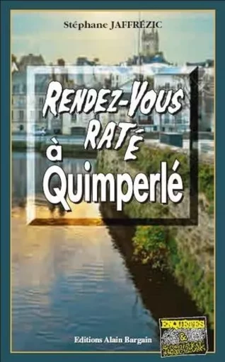 Rendez-vous rate a quimperle - JAFFREZIC STEPHANE - Alain Bargain