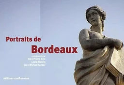 PORTRAITS DE BORDEAUX