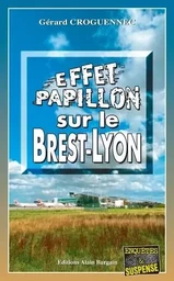 Effet papillon sur le Brest-Lyon