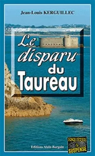 Le disparu du taureau - JEAN-LOUIS KERGUILLE - Alain Bargain