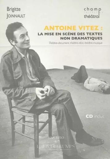 Antoine Vitez - Brigitte Joinnault - ENTRETEMPS ED