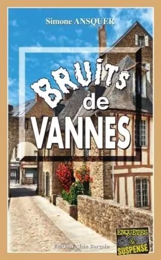 Bruits de Vannes - Simone Ansquer - Alain Bargain