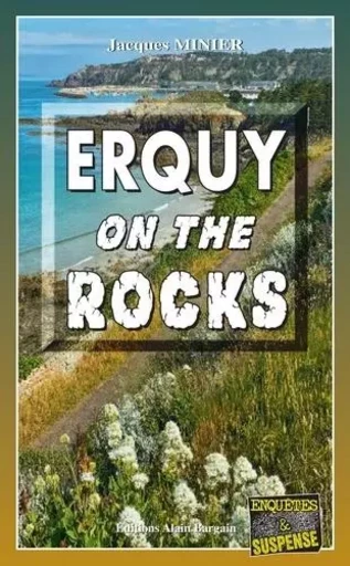 Erquy on the rocks - Jacques Minier - Alain Bargain