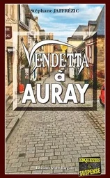 Vendetta à Auray