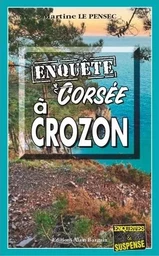 Enquête corsée à Crozon