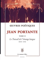 Oeuvres Poétiques Tome 2 Jean Portante