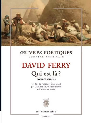 Oeuvres poétiques - Qui est là ? -  - RUMEUR LIBRE