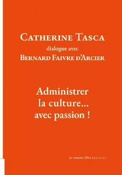 Catherine Tasca dialogue avec Bernard Faivre d'Acier