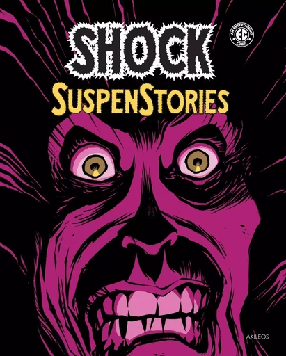 Shock Suspenstories T1 -  Collectif - AKILEOS