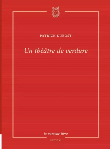 Un théâtre de verdure -  - RUMEUR LIBRE