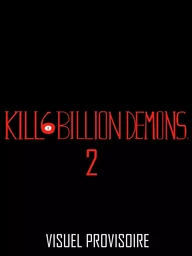 Kill 6 Billion Demons, T2