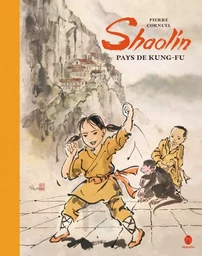 Shaolin, pays de Kungfu