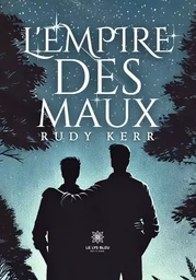 L’empire des maux