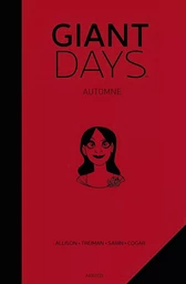 GIANT DAYS - 1ère ANNÉE : AUTOMNE