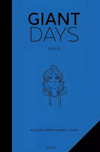 Giant Days - 1ère ANNÉE : HIVER -  - AKILEOS