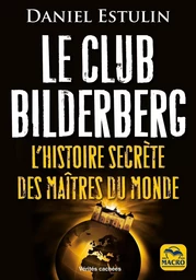 Le Club Bilderberg