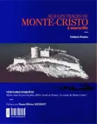 Sur les traces de monte-cristo a marseille