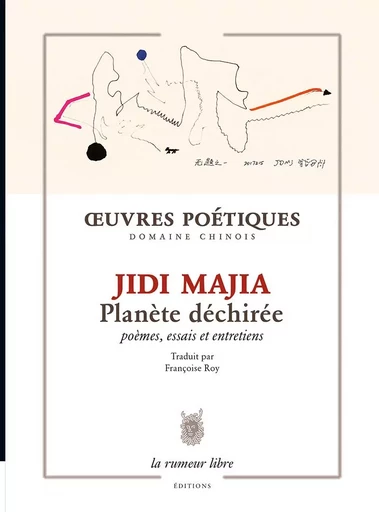 Planète déchirée -  Jidi Majia - RUMEUR LIBRE