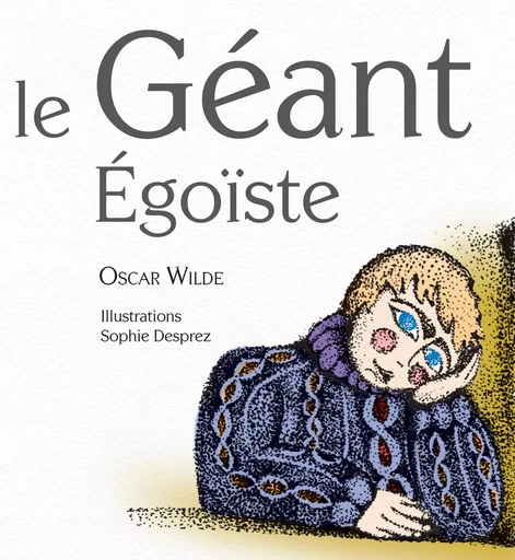 Le Géant Égoïste- Oscar Wilde - Oscar Wilde - L ESCALIER