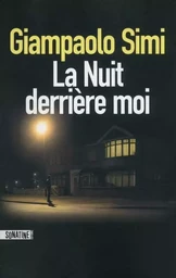 La Nuit derrière moi