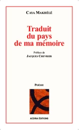 Traduit du pays de ma mémoire