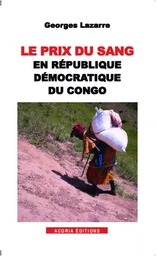 Le prix du sang en République démocratique du Congo