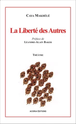 La liberté des autres