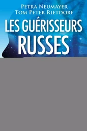 Les guérisseurs russes