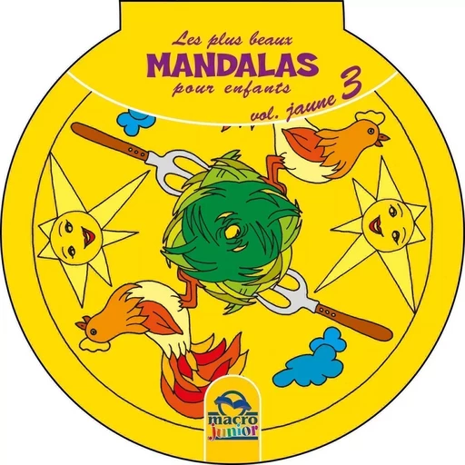 Les plus beaux Mandalas pour les enfants - serie n°1 - Volume Jaune_3 - VV AA - MACRO EDITIONS