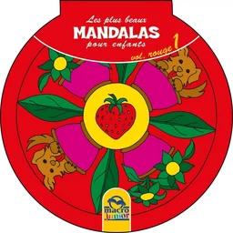 Les plus beaux Mandalas pour les enfants - serie n°1 - Volume Rouge_1