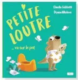 Petite loutre va sur le pot 