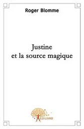 Justine et la source magique