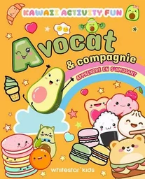 Kawaii - Avocat & compagnie - Apprendre en s'amusant