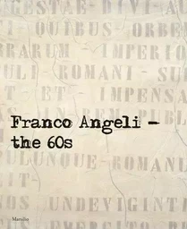 Franco Angeli: The 60s /anglais